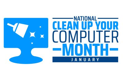 National Clean Up Your Computer Month: Give Your Device the Fresh Start It Deserves