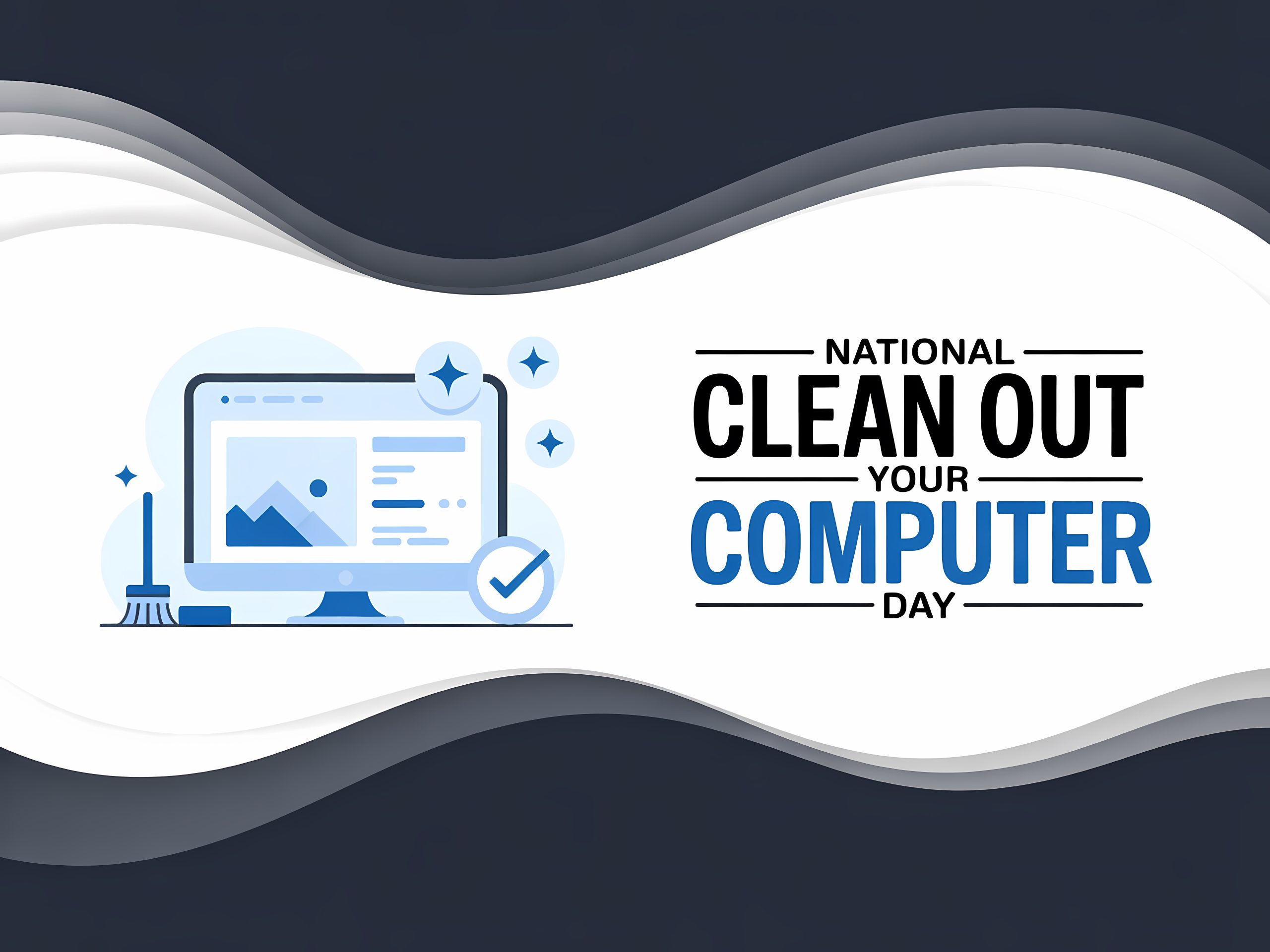 Graphic of a computer for National Clean Out Your Computer Day